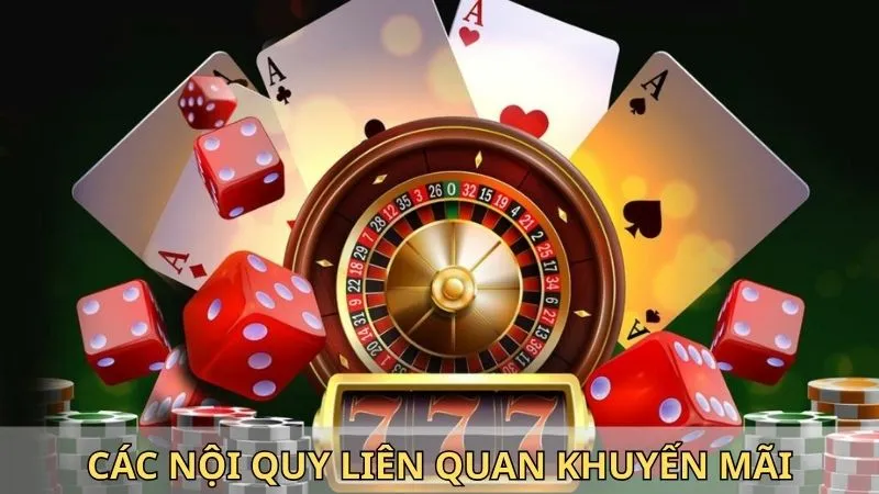 Các nội quy liên quan khuyến mãi